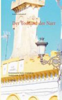 Paperback Der Tod und der Narr: Kommissarin Juana ermittelt in Andalusien - 2. Fall [German] Book