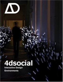 4dSocial: Interactive Design Environments (Architectural Design)