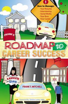 Paperback Frank's Roadmap to Career Success Book