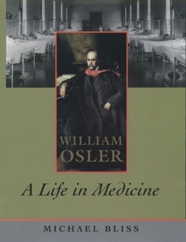 Hardcover William Osler: A Life in Medicine Book