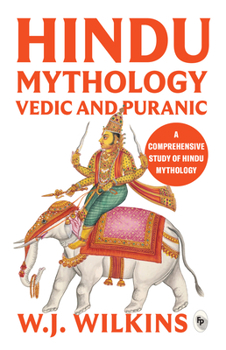 Paperback Hindu Mythology - Vedic and Puranic Book