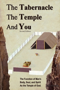 Paperback The Tabernacle, The Temple and You Book