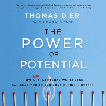 MP3 CD The Power of Potential: How a Nontraditional Workforce Can Lead You to Run Your Business Better Book