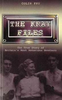 Paperback Kray Files: The True Story of Britain's Most Notorious Brothers Book