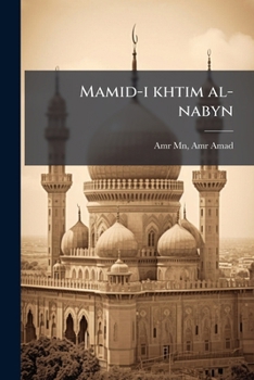 Paperback Mamid-i khtim al-nabyn [Urdu] Book
