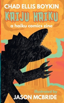 Paperback Kaiju Haiku: A Haiku Comics Zine Book