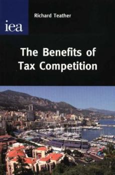 Hardcover Benefits of Tax Competition Book