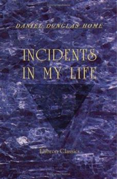 Incidents in My Life: With an Introduction by Judge Edmonds
