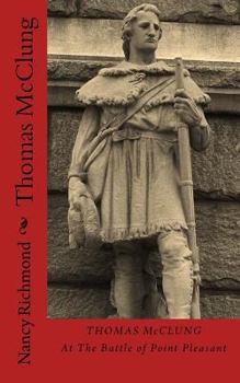 Paperback Thomas McClung At The Battle Of Point Pleasant Book