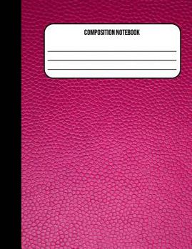 Paperback Composition Notebook: Pink Leather 100 Ruled Pages (7.44 x 9.69) Book