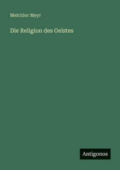 Paperback Die Religion des Geistes [German] Book