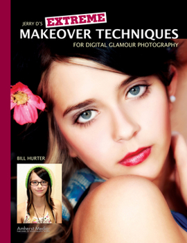 Paperback Jerry D's Extreme Makeover Techniques for Digital Glamour Photography Book