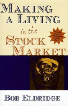 Hardcover Making a Living in the Stock Market Book