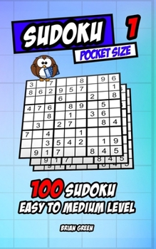 Paperback Sudoku pocket size 1: 100 sudoku easy to medium level Book