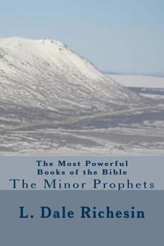 Paperback The Most Powerful Books of the Bible: The Minor Prophets Book