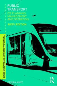 Paperback Public Transport: Its Planning, Management and Operation Book