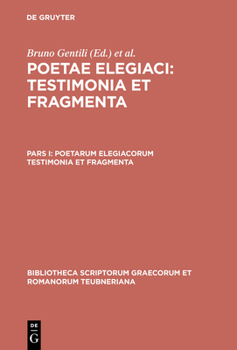 Hardcover Poetarum Elegiacorum Testimonia Et Fragmenta [Greek, Ancient (To 1453)] Book