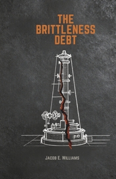 THE BRITTLENESS DEBT