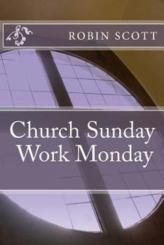 Paperback Church Sunday Work Monday Book