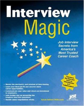 Paperback Interview Magic: Job Interview Secrets from America's Career and Life Coach Book