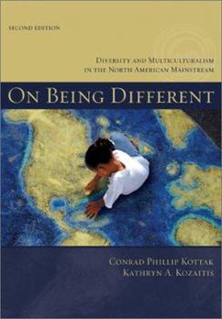 Paperback On Being Different: Diversity and Multiculturalism in the North American Mainstream Book