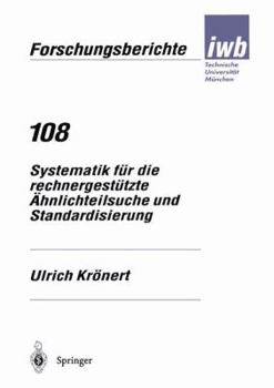Paperback Systematik Für Die Rechnergestützte Ähnlichteilsuche Und Standardisierung [German] Book