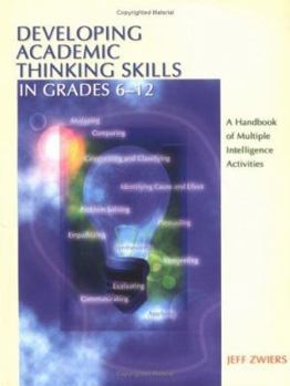 Paperback Developing Academic Thinking Skills in Grades 6-12: A Handbook of Multiple Intelligence Activities Book