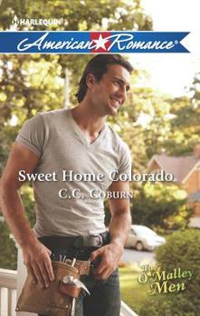 Sweet Home Colorado - Book #5 of the O'Malley Men
