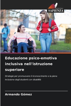 Paperback Educazione psico-emotiva inclusiva nell'istruzione superiore [Italian] Book