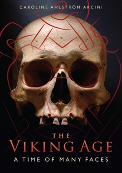 Paperback The Viking Age: A Time of Many Faces Book