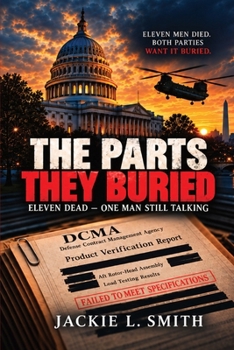 Paperback The Parts They Buried: Eleven Dead - One Man Still Talking Book