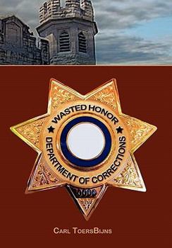 Hardcover Wasted Honor Book