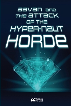 Paperback Aavan and the Attack of the Hyper-naut Horde Book
