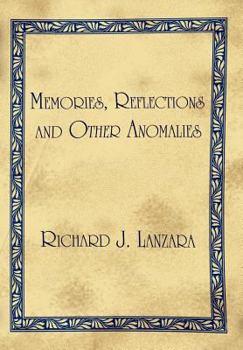 Hardcover Memories, Reflections and Other Anomalies Book