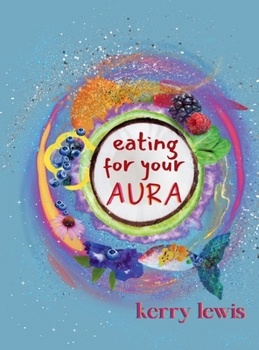 Hardcover Eating for Your Aura Book