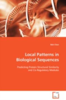 Paperback Local Patterns in Biological Sequences Book