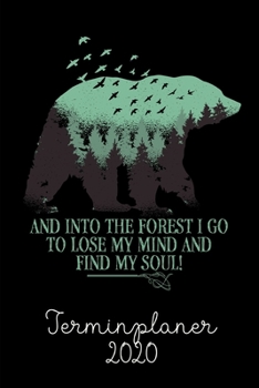 Terminplaner 2020: Wochenkalender Tagesplaner A5 | Alle Termine planen, organisieren und notieren | Softcover | Geschenkidee Wald (German Edition)