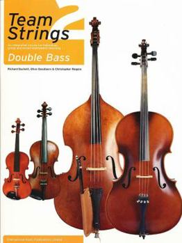 Paperback Team Strings 2: Double Bass: An Integrated Course for Individual, Group and Mixed Instrument Teaching Book