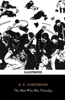 Paperback The Man Who Was Thursday: a Nightmare Illustrated Book