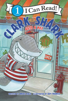 Hardcover Clark the Shark Gets a Pet Book