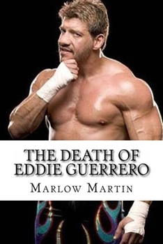 Paperback The Death Of Eddie Guerrero Book