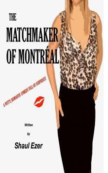 Paperback The Matchmaker of Montréal Book