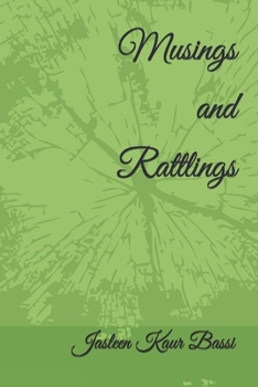 Musings and Rattlings