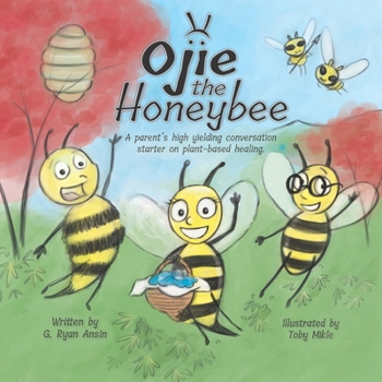 Paperback Ojie the Honeybee: An Allegory Book