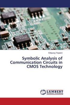 Paperback Symbolic Analysis of Communication Circuits in CMOS Technology Book