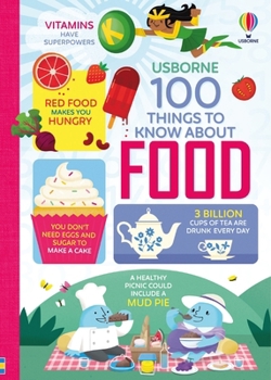Hardcover 100 Things to Know about Food Book
