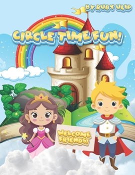 Paperback Circle Time Fun!: The Ultimate Circle Time Resource For Teachers! Book