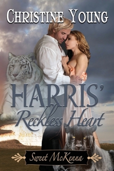 Harris' Reckless Heart (Sweet McKenna)