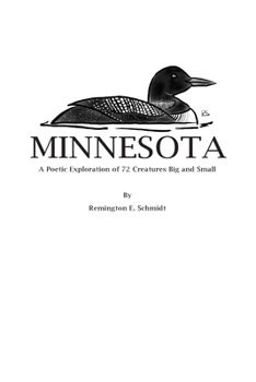 Paperback Minnesota: A Poetic Exploration of 72 Creatures Big and Small Book