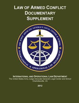 Paperback Law of Armed Conflict Documentary Supplement: 2012 Book